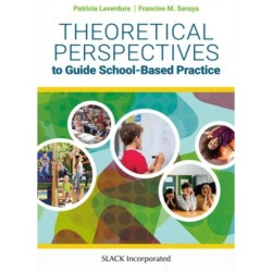 Theory in School-Based Occupational Therapy Practice: A Practical Application