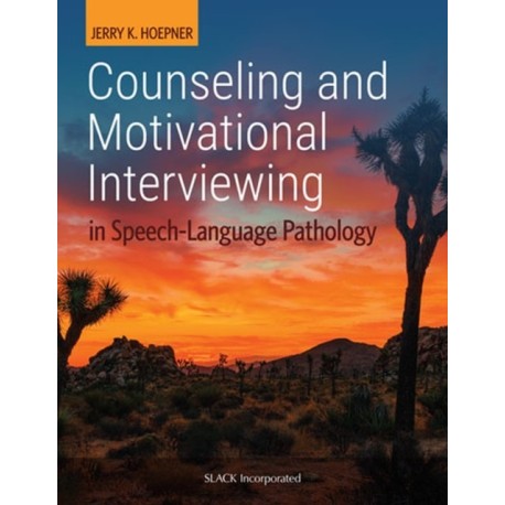 Counseling and Motivational Interviewing in Speech-Language Pathology