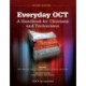 Everyday OCT: A Handbook for Clinicians and Technicians
