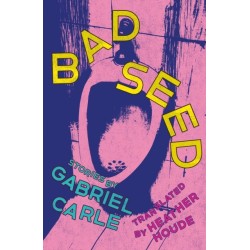 Bad Seed: Stories