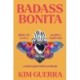 Badass Bonita