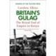 Britain's Gulag: The Brutal End of Empire in Kenya
