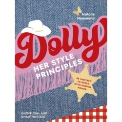 DOLLY Her Style Principles: Be inspired to dress with Parton power