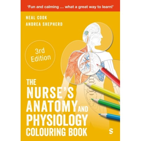 The Nurse's Anatomy and Physiology Colouring Book