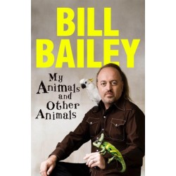 My Animals, and Other Animals: A memoir of sorts