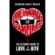 Love Languages of Vampires: The Ultimate Guide to Love at First Bite!