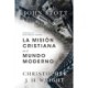 La mision cristiana en el mundo moderno