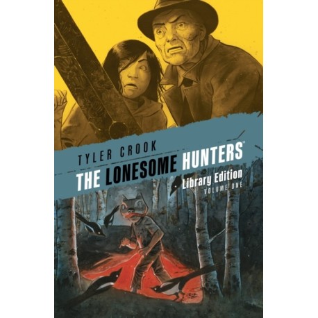 The Lonesome Hunters Library Edition