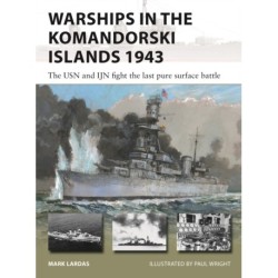 Warships in the Komandorski Islands 1943: The USN and IJN fight the last pure surface battle