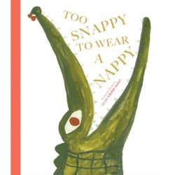 Too Snappy to Wear a Nappy