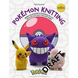 PokeMon Knitting: Bring Your Favorite PokeMon to Life with 20 Cute Knitting Patterns