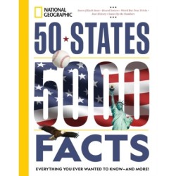 50 States, 5,000 Facts: Everything You Ever Wanted to Know - and More!