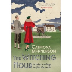 The Witching Hour: Shortlisted for the Anthony Award, the new thrilling Dandy Gilver mystery
