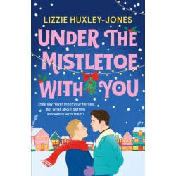 Under the Mistletoe with You: the must-read cosy, romantic, festive romcom for Christmas 2025