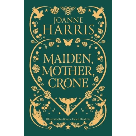 Maiden, Mother, Crone: A Collection