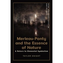 Merleau-Ponty and the Essence of Nature: A Return to Elemental Symbolism