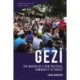 Gezi: The Making of a New Political Community in Turkey