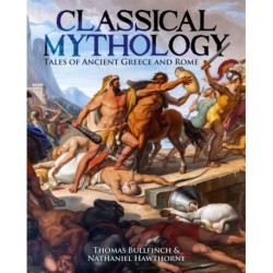 Classical Mythology: Tales of Ancient Greece and Rome