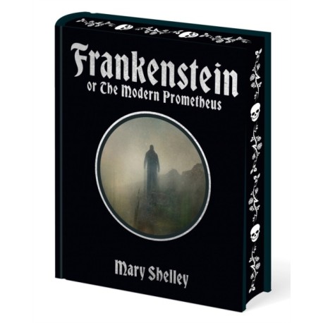 Frankenstein: Or The Modern Prometheus