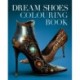 Dream Shoes Colouring Book