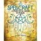 Spellcraft: A Practical Guide to Magic