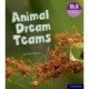 Essential Letters and Sounds: Essential Phonic Readers: Oxford Reading Level 6: Animal Dream Teams