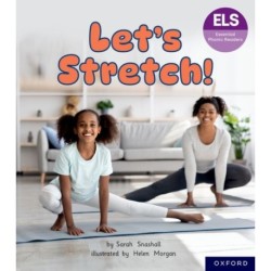 Essential Letters and Sounds: Essential Phonic Readers: Oxford Reading Level 6: Let's Stretch