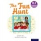 Essential Letters and Sounds: Essential Phonic Readers: Oxford Reading Level 6: The Fun Hunt