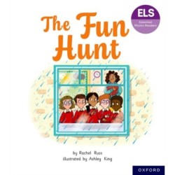 Essential Letters and Sounds: Essential Phonic Readers: Oxford Reading Level 6: The Fun Hunt