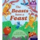 Essential Letters and Sounds: Essential Phonic Readers: Oxford Reading Level 5: The Beasts Have a Feast