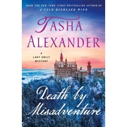 Death by Misadventure: A Lady Emily Mystery