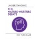Understanding the Nature-Nurture Debate
