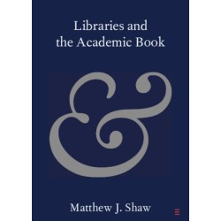 Libraries and the Academic Book