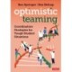 Optimistic Teaming: Coordination Strategies for Tough Student Situations