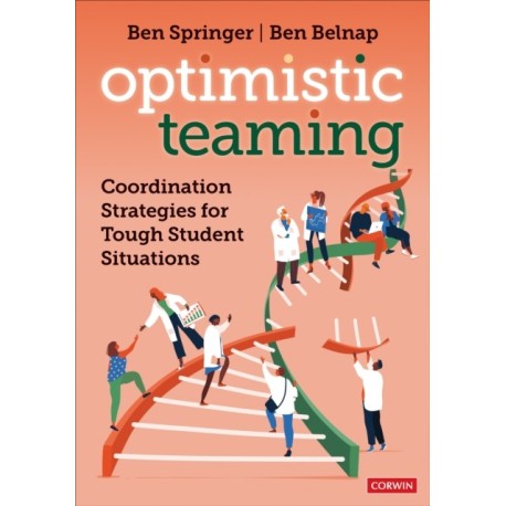 Optimistic Teaming: Coordination Strategies for Tough Student Situations