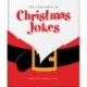 The Little Book of Christmas Jokes: Festive Family Fun