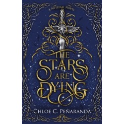 The Stars are Dying: The epic dark romantasy with star-crossed lovers and deadly trials - as seen on TikTok!