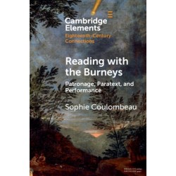 Reading with the Burneys: Patronage, Paratext, and Performance