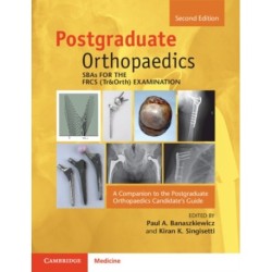 SBAs for the FRCS (Tr&Orth) Examination: A Companion to the Postgraduate Orthopaedics Candidate's Guide