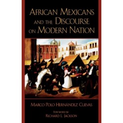African Mexicans and the Discourse on Modern Nation