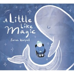 A Little Like Magic