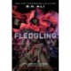 Fledgling: The Keeper's Records of Revolution