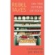 Rebel Takes: On the Future of Food