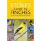 The Stokes Guide to Finches of the United States and Canada