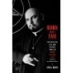 Born with a Tail: The Devilish Life and Wicked Times of Anton Szandor LaVey, Founder of the Church of Satan