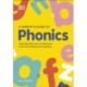 DK Super Phonics A Parent's Guide to Phonics: Understanding How to Help Your Child with Reading and Spelling