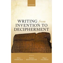 Writing from Invention to Decipherment