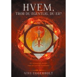 Hvem, tror du egentlig, du er?: En ottekantet verden med en niende dimension