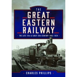 The Great Eastern Railway, The Late 19th and Early 20th Century, 1862–1924