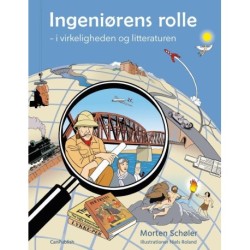 Ingeniørens rolle: i virkeligheden og litteraturen